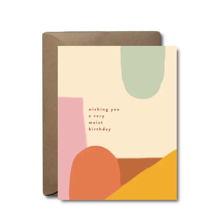 Wishing You A Moist Birthday Greeting Card