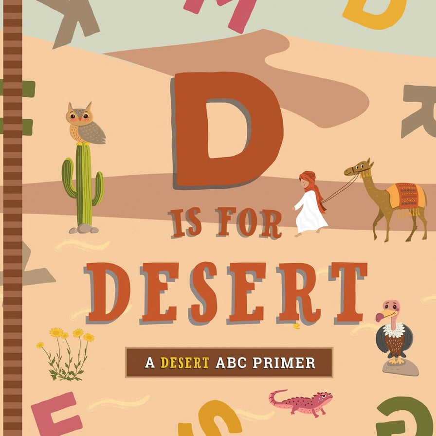 D Is For Desert Board Book
