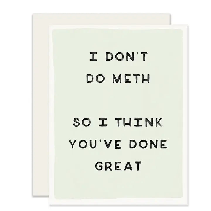 Don't Do Meth Father's Day Card