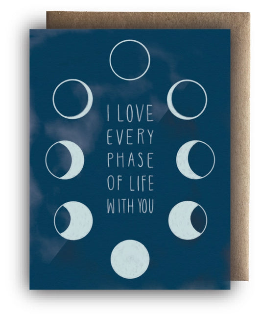Every Phase of Life Greeting Card