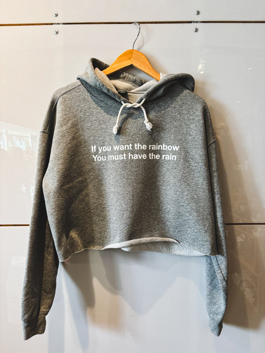 If You Want the Rainbow cropped gray hoodie- upcycled