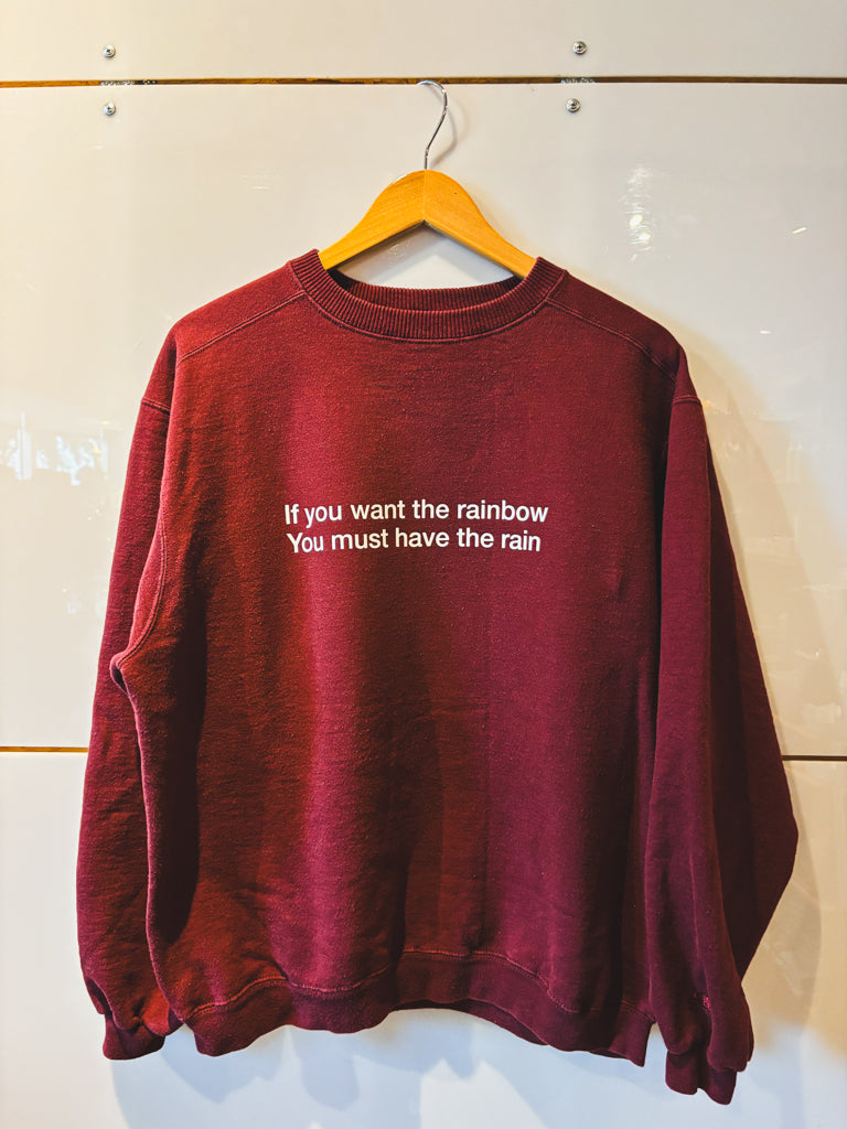 If You Want the Rainbow burgundy sweatshirt - upcycled