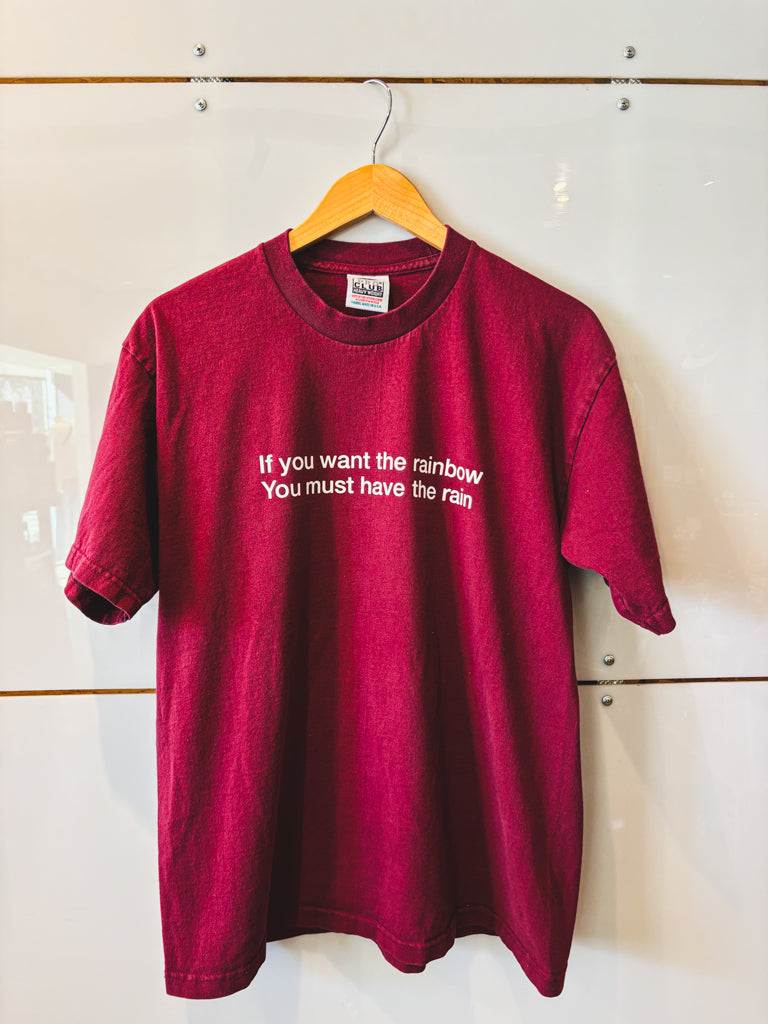 If You Want the Rainbow maroon s/s tee - upcycled