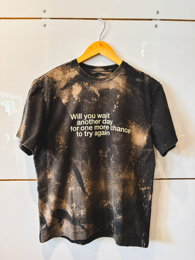 Will You Wait Another Day bleach splatter black s/s tee - upcycled