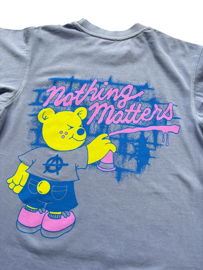 Nothing Matters T-Shirt