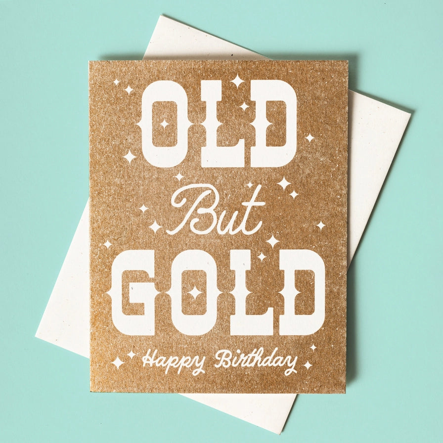 Old But Gold Birthday Greeting Card