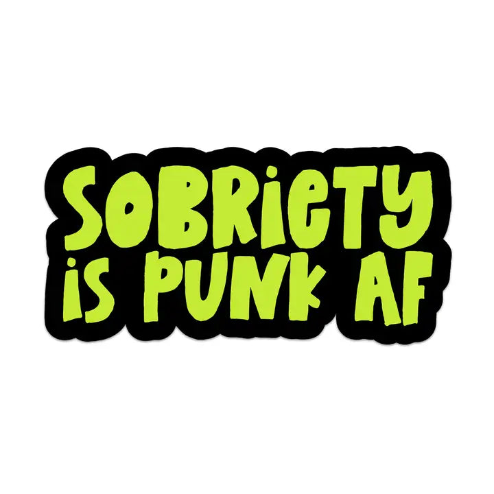 Sobriety Is Punk Af Vinyl Sticker
