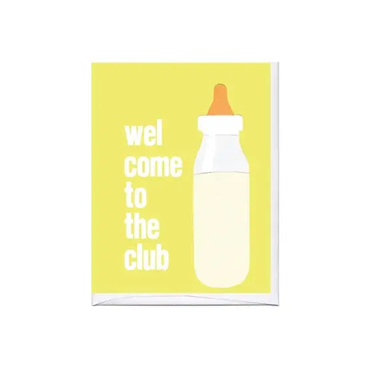Welcome To the Club New Baby Greeting Card