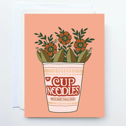Cup of Noodles Greeting Card