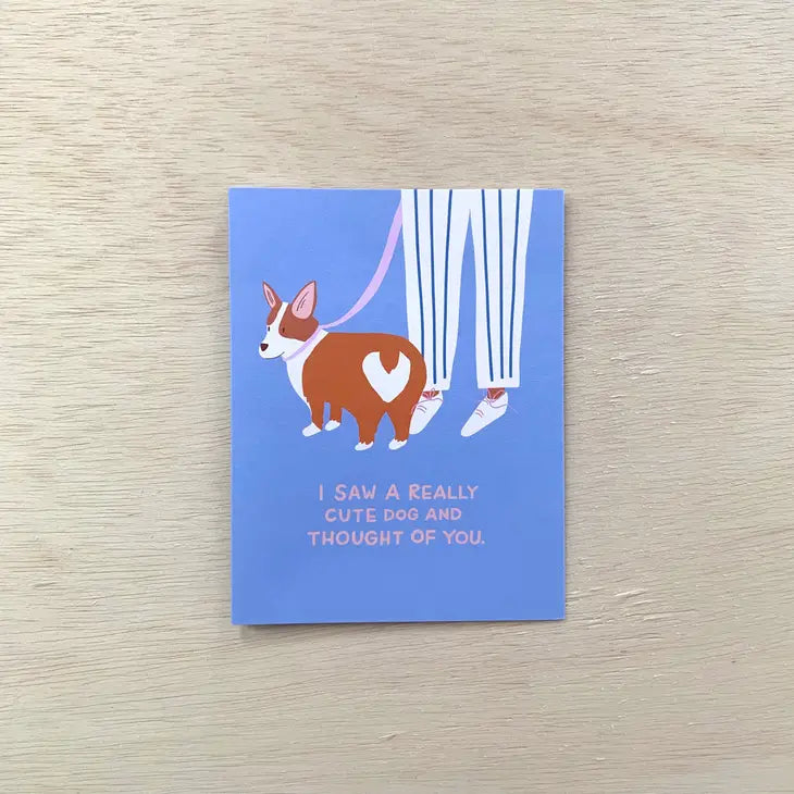 I Saw A Really Cute Dog Card