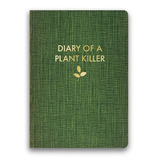 Diary of a Plant Killer