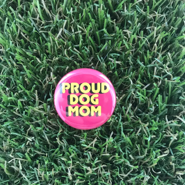 Dog Mom Pin-Back Button