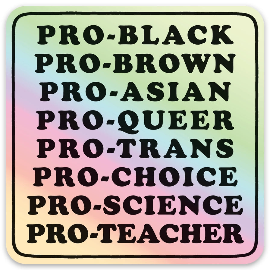 Pro-Black,Brown,Weed,Gay... Sticker