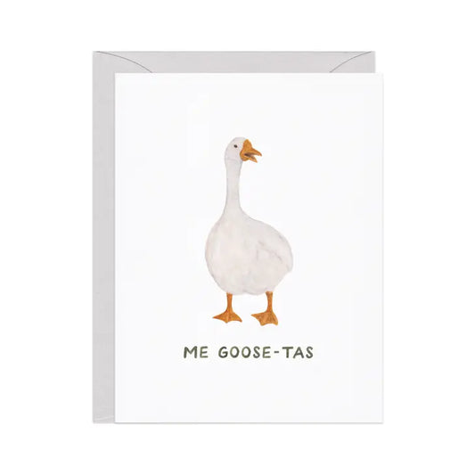 Me Goose-tas Love Card
