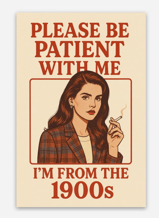 Be Patient with Me Sticker