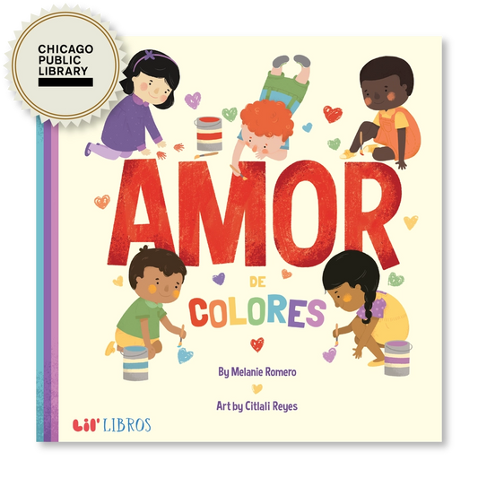 Amor De Colores (Bilingual: English and Spanish)