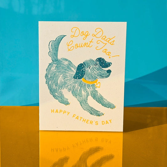 Dog Dads Count Too Father's Day Card