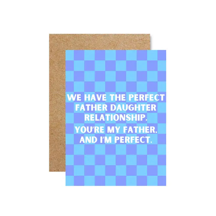 Father Daughter Relationship - Funny Fathers Day Card