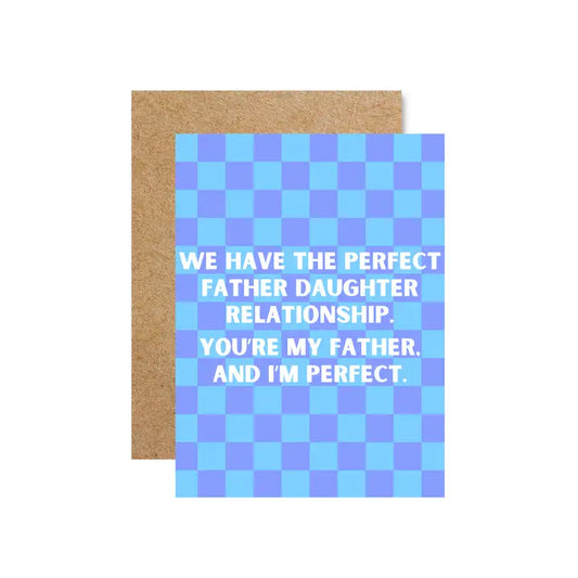Father Daughter Relationship - Funny Fathers Day Card