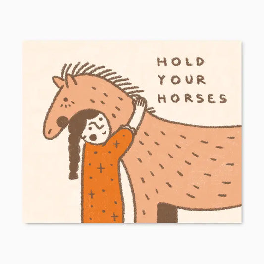 Hold Your Horses Sticker