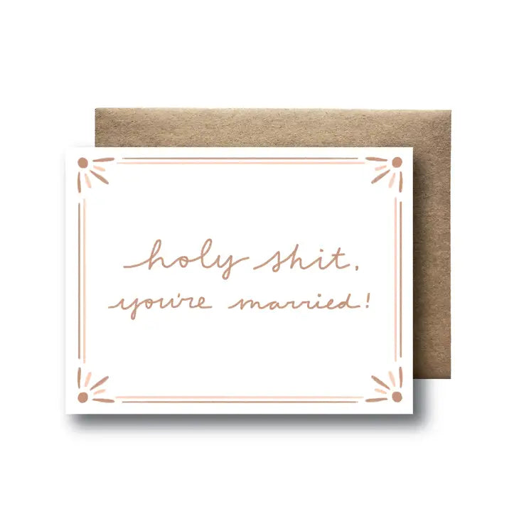 holy sh*t, you're married! card