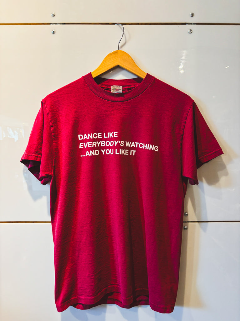 Dance Like Everybody's Watching burgundy s/s tee - upcycled