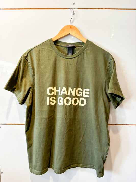 Change is Good hunter green w/cream ink s/s tee - upcycled