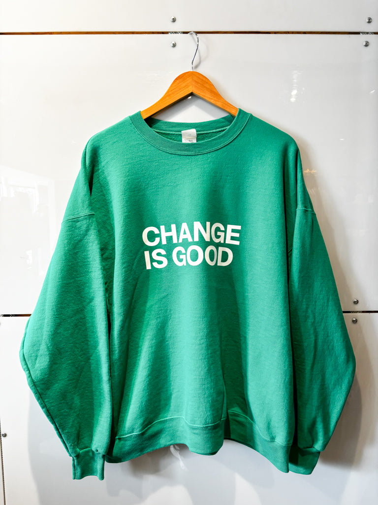 Change is Good bright green sweatshirt- upcycled