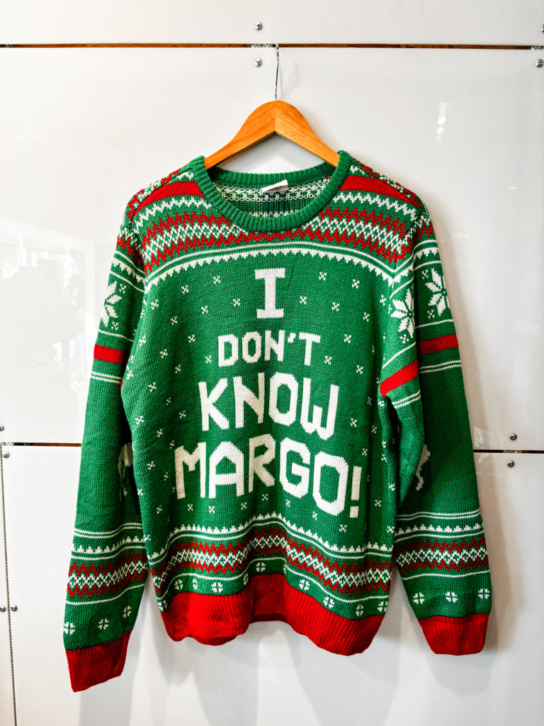 I Don't Know Margo holiday sweater- pre-loved