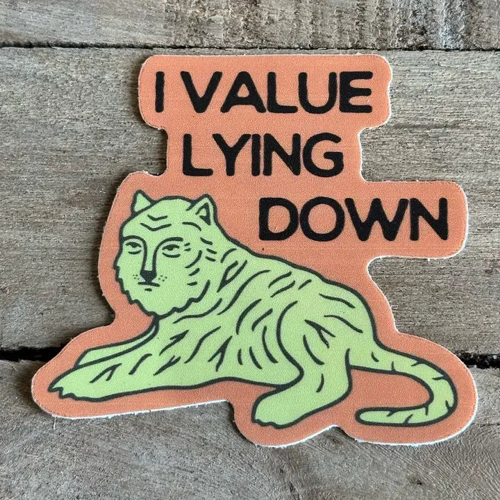 I Value Lying Down Vinyl Sticker