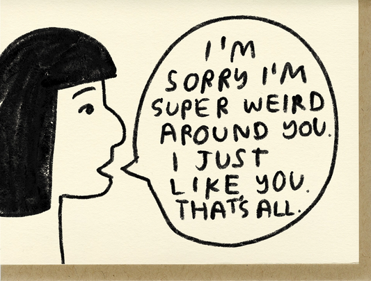 I'm Weird Greeting Card