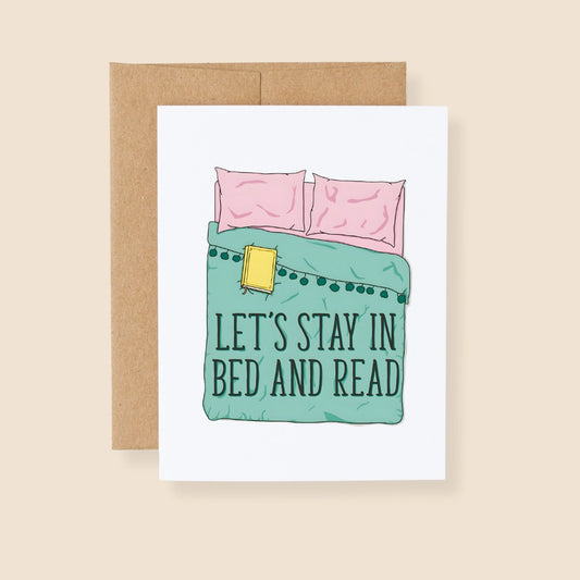 Let's Stay in Bed and Read Greeting Card