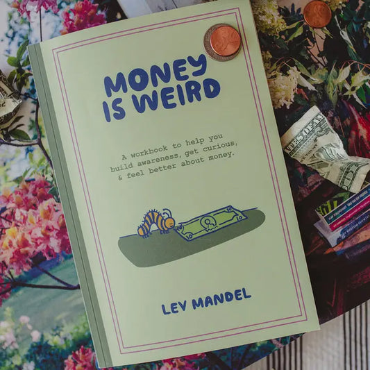 Money Is Weird Journal