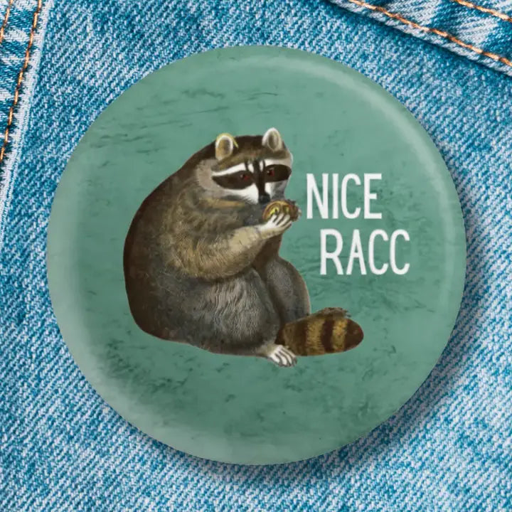 Nice Racc Vintage Raccoon Button Pin