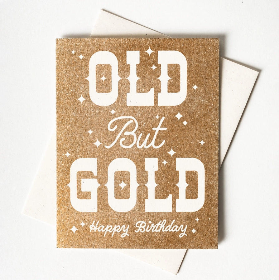 Old But Gold Birthday Greeting Card