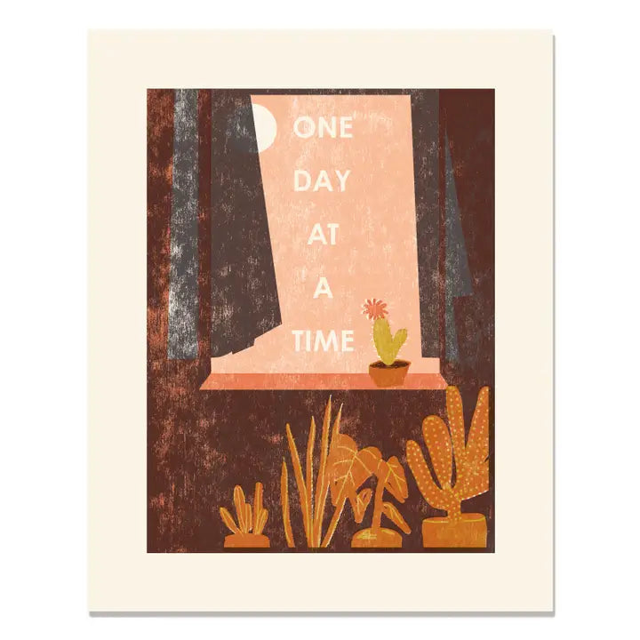 One Day At A Time Letterpress Art Print 8x10