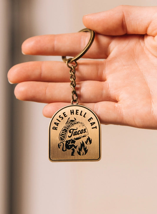 Raise Hell Eat Tacos Keychain