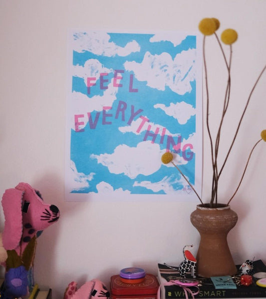 11" X 14" Feel Everything Risograph Print