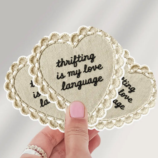Thrifting Is My Love Language Sticker