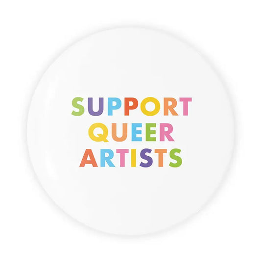 Support Queer Artists Button Pin