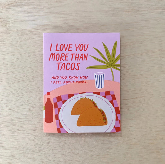 Tacos - Love + Anniversary Card