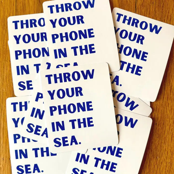 Throw Your Phone in the Sea, Digital Detox Sticker