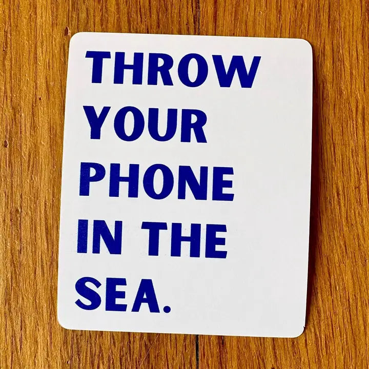 Throw Your Phone in the Sea, Digital Detox Sticker