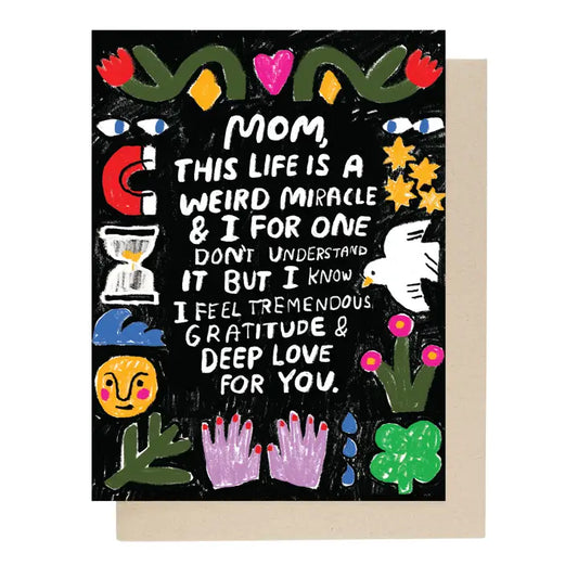 Mothers Day Weird Miracle Mom Card
