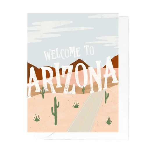 Welcome To Arizona Greeting Card
