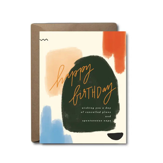 Cancelled Plans and Naps Birthday Card
