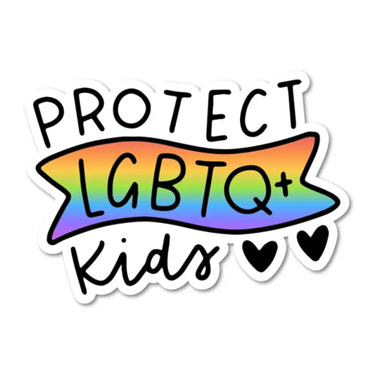 Protect LGBTQ+ Kids Sticker