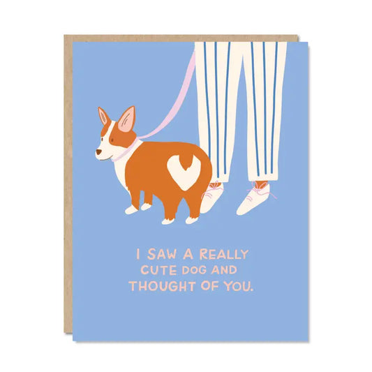 I Saw A Really Cute Dog Card