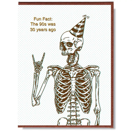 The 90s was 30 years ago card
