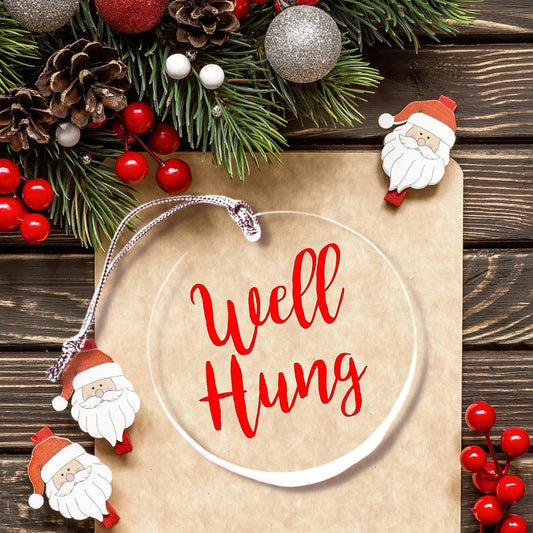 Well Hung Ornament